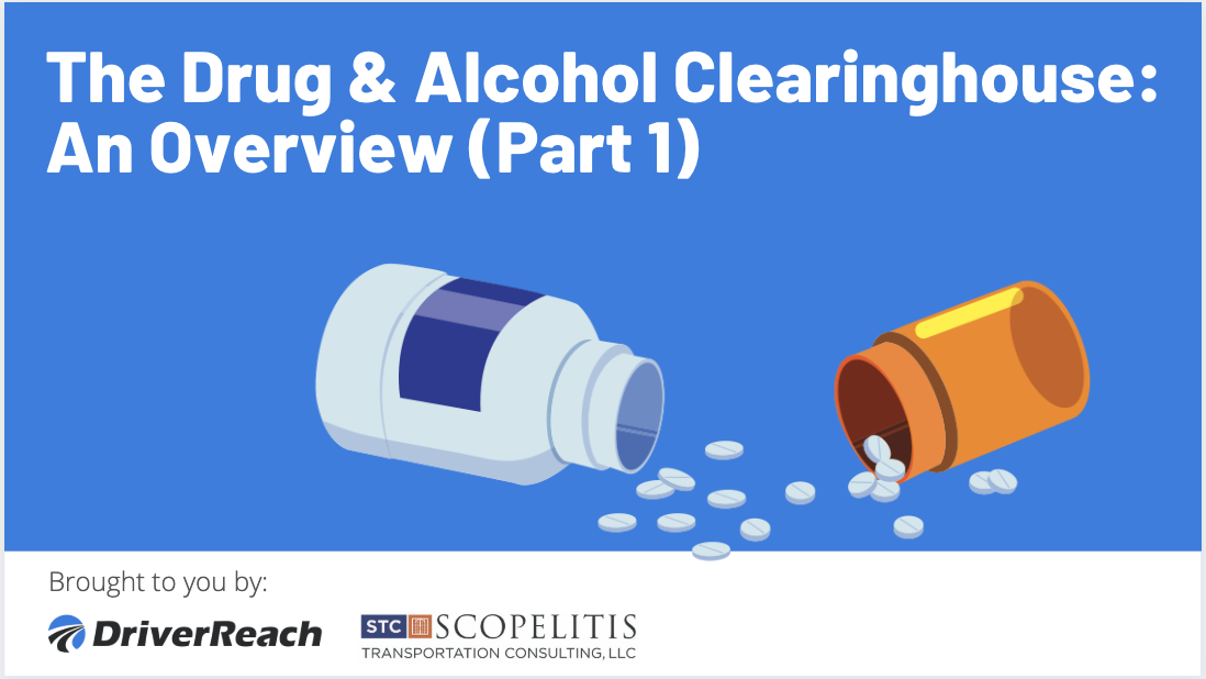 The Drug & Alcohol Clearinghouse: An Overview (Part 1)